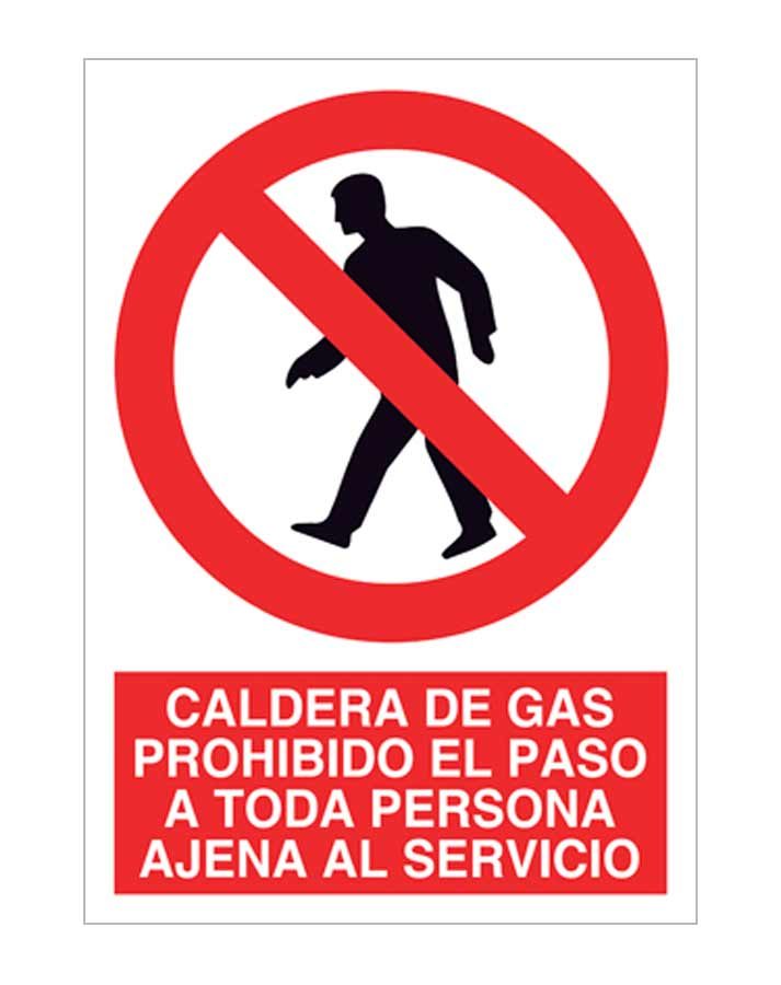 Cartel de caldera de gas, prohibido el paso a toda persona ajena al servicio